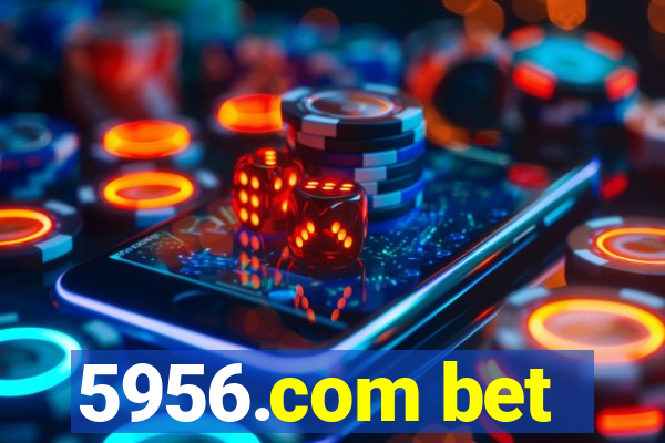 5956.com bet
